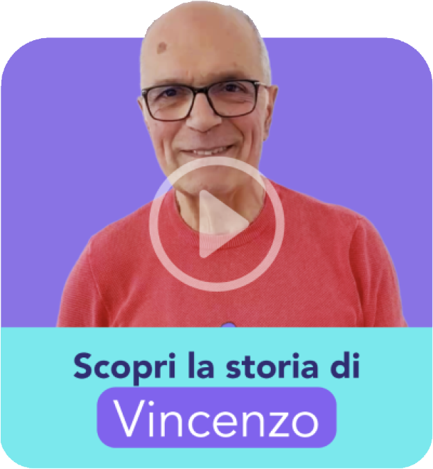 Scopri la storia di Vincenzo